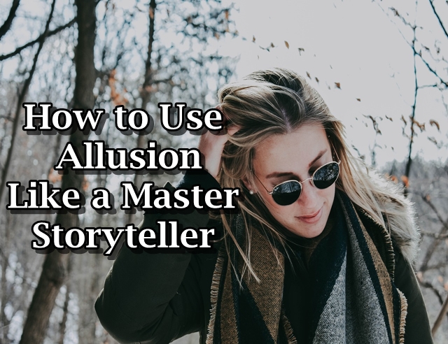 How to Use Allusion Like a Master Storyteller | First Edition Design ...